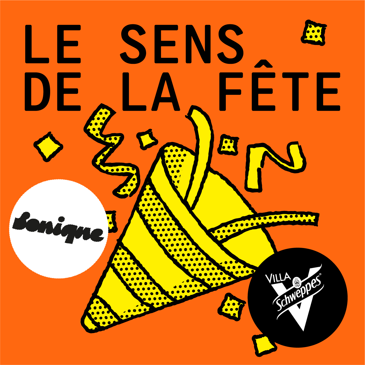 le sens de la fête, le podcast des cultures de la teuf avec Villa Schweppes